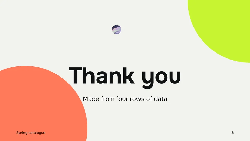Closing slide: Thank you, made from four rows of data.